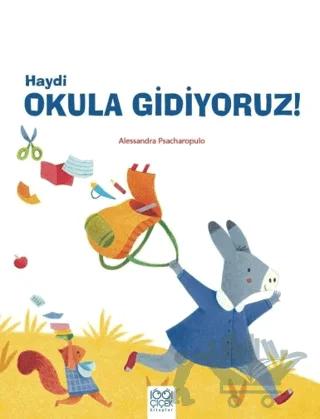 Haydi Okula Gidiyoruz!