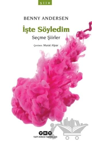 İşte Söyledim