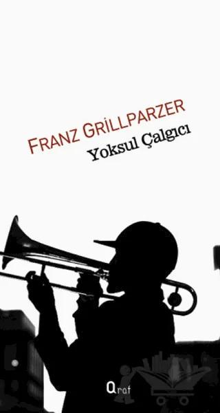 Yoksul Çalgıcı – Franz Grillparzer – Araf Yayınları kitap kapağı
