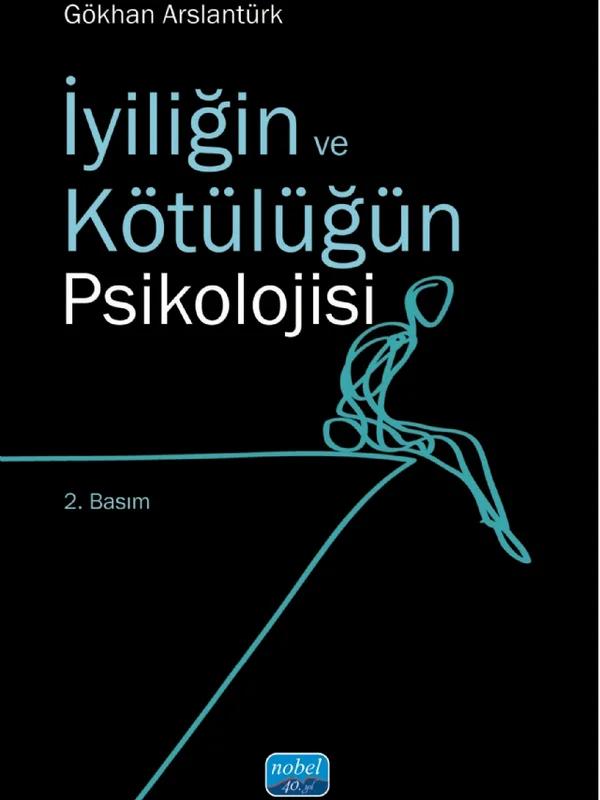 İyiliğin ve Kötülüğün Psikolojisi