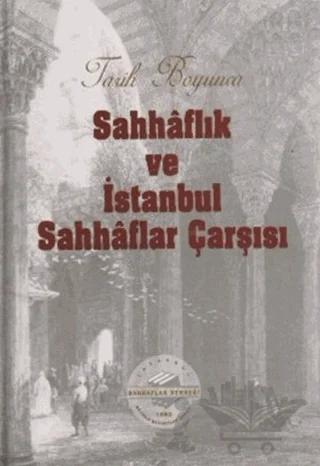Tarih Boyunca Sahhaflık ve İstanbul Sahhaflar Çarşısı