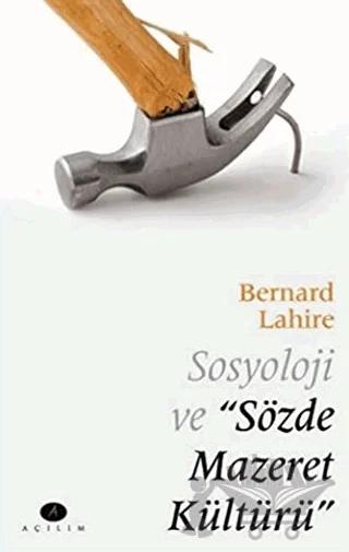 Sosyoloji ve Sözde Mazeret Kültürü
