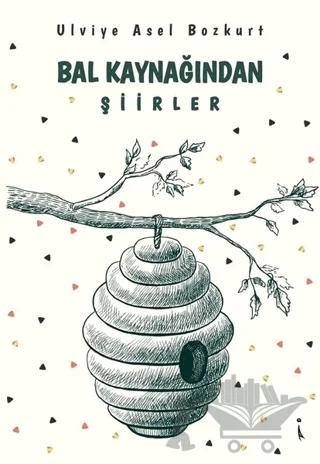 Bal Kaynağından Şiirler
