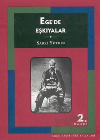 Ege’de Eşkiyalar