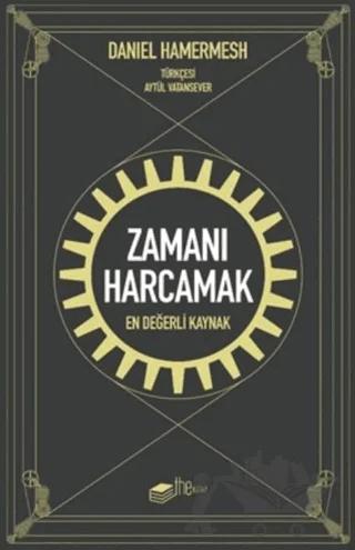 Zamanı Harcamak