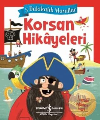 Korsan Hikayeleri - 5 Dakikalık Masallar