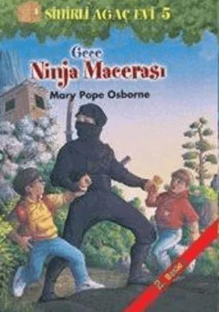 Sihirli Ağaç Evi 5 - Gece Ninja Macerası