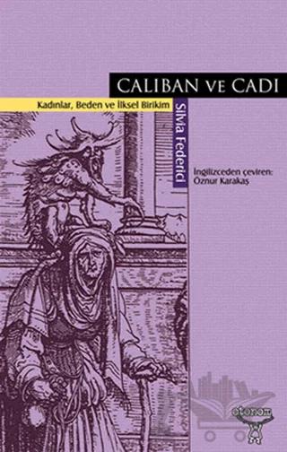 Caliban ve Cadı