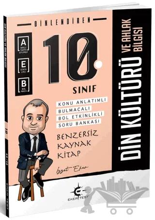 Eker Test 10. Sınıf Din Kültürü ve Ahlak Bilgisi Konu Anlatımlı Soru Bankası