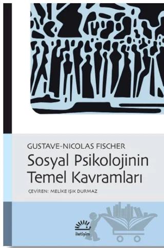 Sosyal Psikolojinin Temel Kavramları