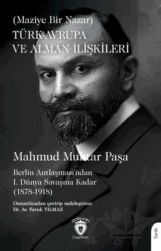 Türk - Avrupa ve Alman İlişkileri (Maziye Bir Nazar)