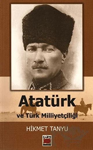 Atatürk ve Türk Milliyetçiliği