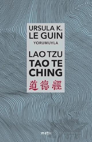 Lao Tzu: Tao Te Ching