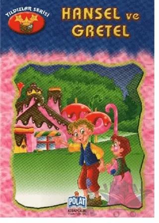 Yıldızlar Serisi - Hansel Ve Gretel