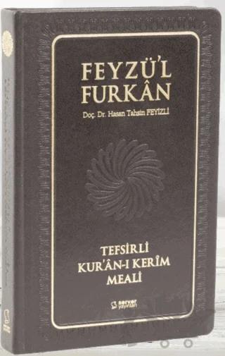 Feyzü'l Furkan Tefsirli Kur'an-ı Kerim Meali - Orta Boy - Deri Cilt