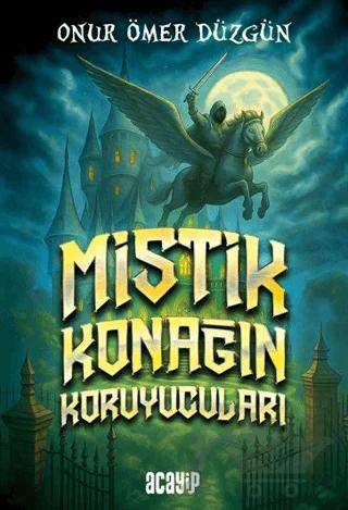 Mistik Konağın Koruyucuları