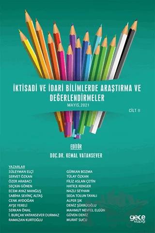 İktisadi ve İdari Bilimlerde Araştırma ve Değerlendirmeler Cilt 2