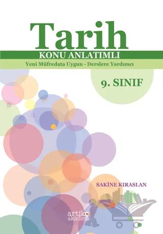Tarih Konu Anlatımlı Yeni Müfredata Uygun - Derslere Yardımcı 9. Sınıf