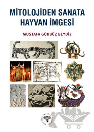Mitolojiden Sanata Hayvan İmgesi