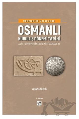 Onomastik Çerçevede Osmanlı Kuruluş Dönemi Tarihi