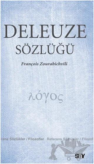 Deleuze Sözlüğü – François Zourabichvili – Say Yayınları kitap kapağı