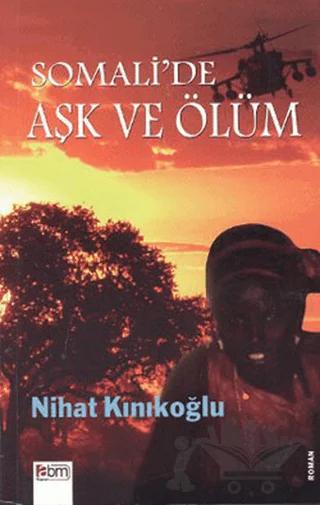 Somali’de Aşk ve Ölüm
