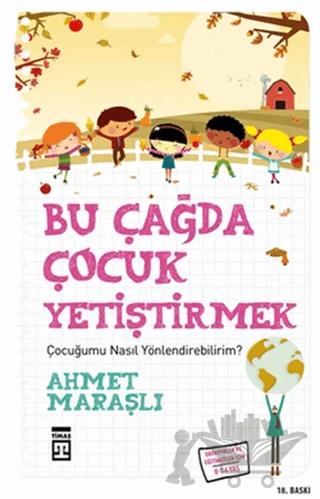 Bu Çağda Çocuk Yetiştirmek