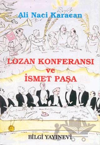 Lozan Konferansı ve İsmet Paşa