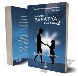 Papatya Dile Geldi – 2