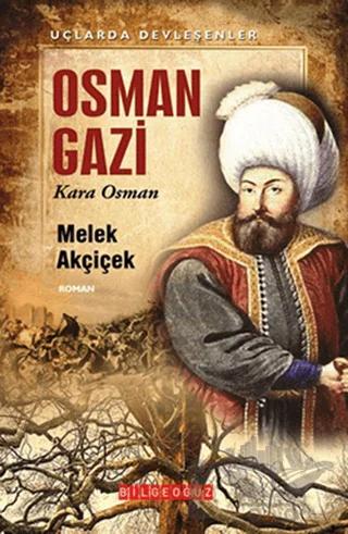 Uçlarda Devleşenler - Osman Gazi