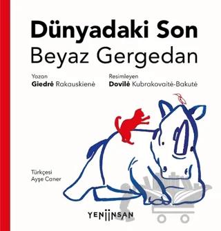 Dünyadaki Son Beyaz Gergedan