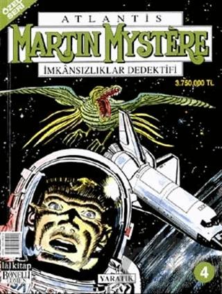Martin Mystere İmkansızlıklar Dedektifi Sayı: 4 Yaratık