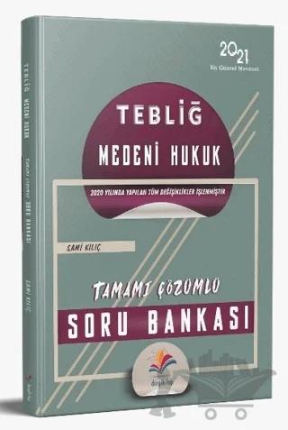 2021 TEBLİĞ Medeni Hukuk Soru Bankası Çözümlü