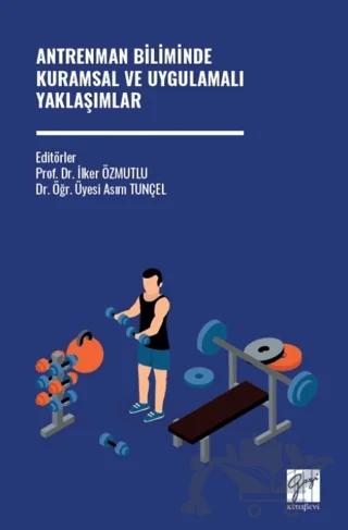 Antrenman Biliminde Kuramsal ve Uygulamalı Yaklaşımlar
