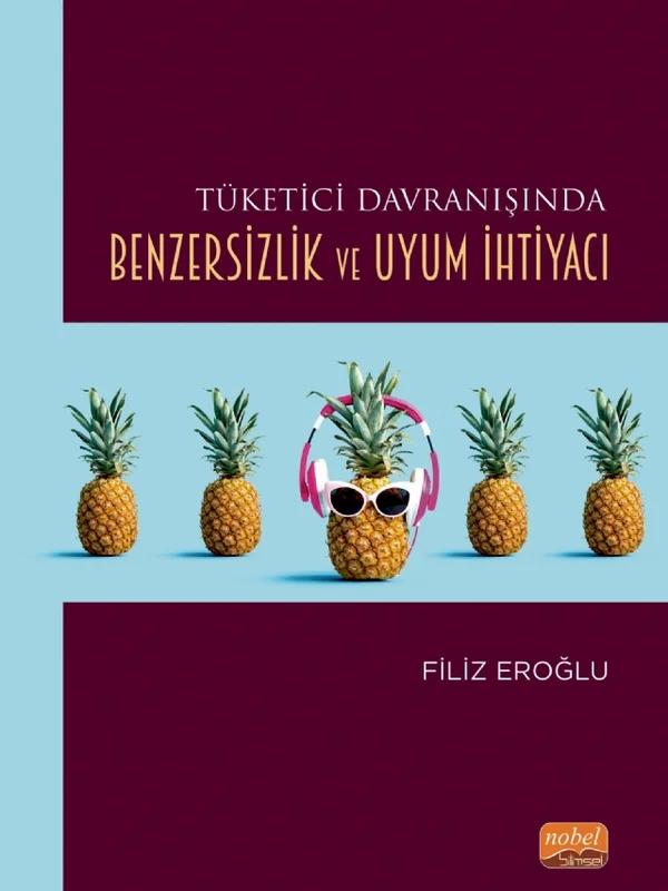 Tüketici Davranışında Benzersizlik ve Uyum İhtiyacı