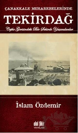 Çanakkale Muharebelerinde Tekirdağ