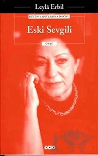 Eski Sevgili - Bütün Yapıtlarına Doğru