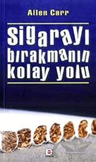 Sigarayı Bırakmanın Kolay Yolu
