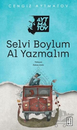 Selvi Boylum Al Yazmalım