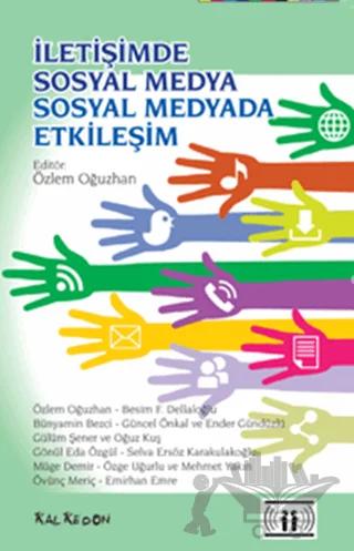 İletişimde Sosyal Medya - Sosyal Medyada Etkileşim