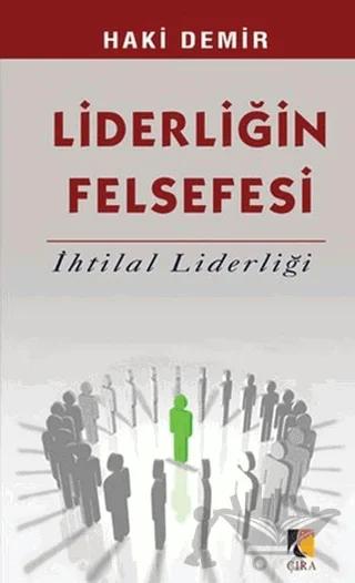 Liderliğin Felsefesi