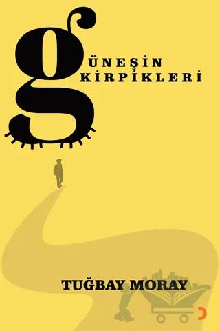 Güneşin Kirpikleri