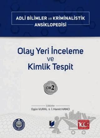 Olay Yeri İnceleme ve Kimlik Tespit – Cilt 2