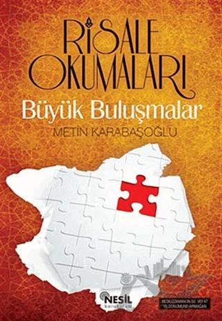 Büyük Buluşmalar - Risale Okumaları