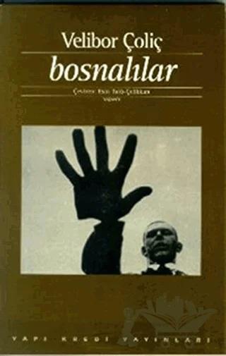 Bosnalılar İnsanlar, Kentler, Dikenli Teller