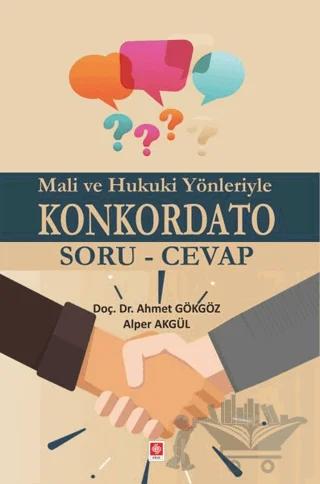 Mali ve Hukuki Yönleriyle Konkordato