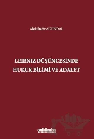 Leibniz Düşüncesinde Hukuk Bilimi ve Adalet