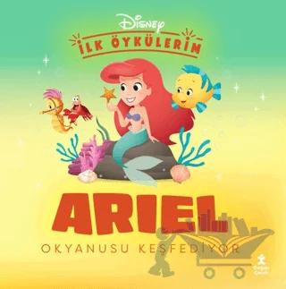 Disney İlk Öykülerim - Ariel Okyanusu Keşfediyor