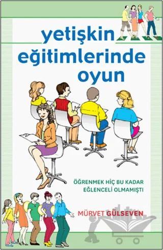 Yetişkin Eğitimlerinde Oyun