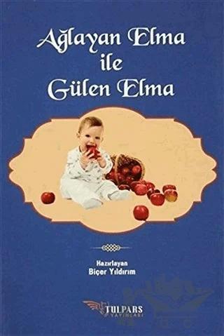 Ağlayan Elma ile Gülen Elma